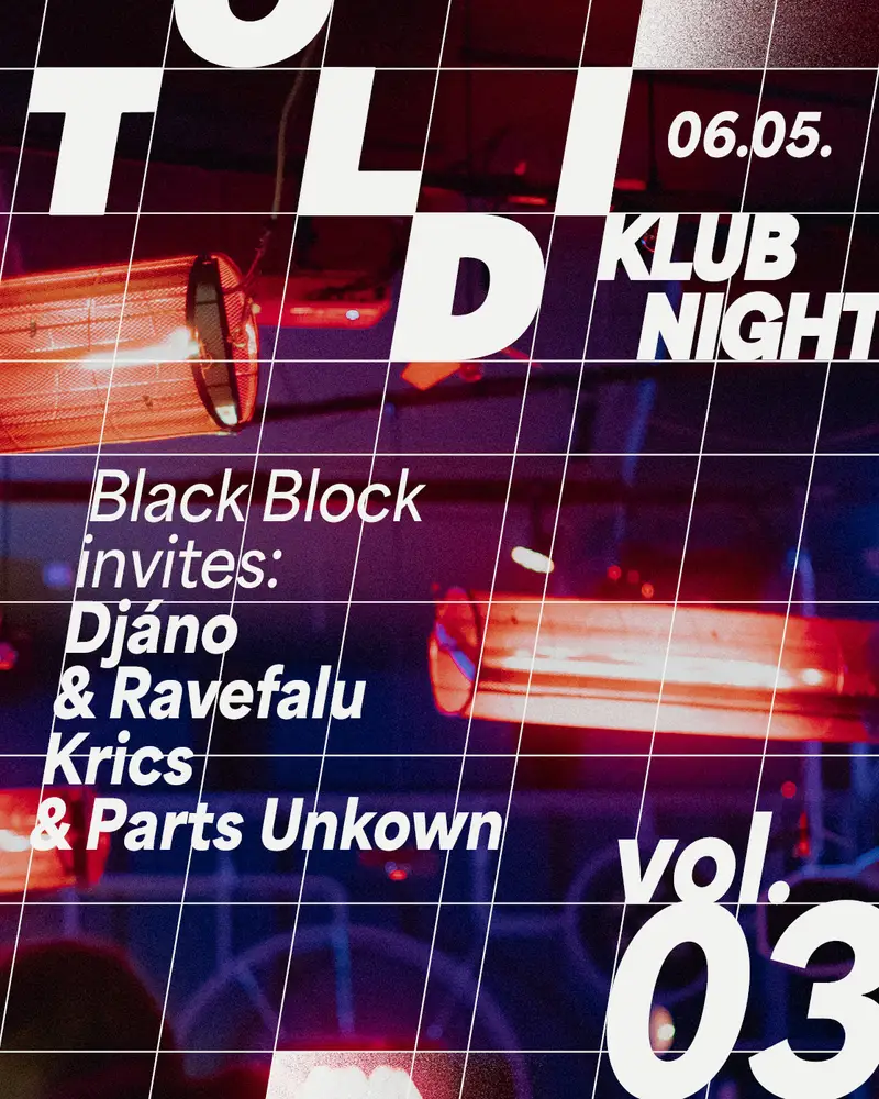 Toldi klubnight: Black Block Invites
