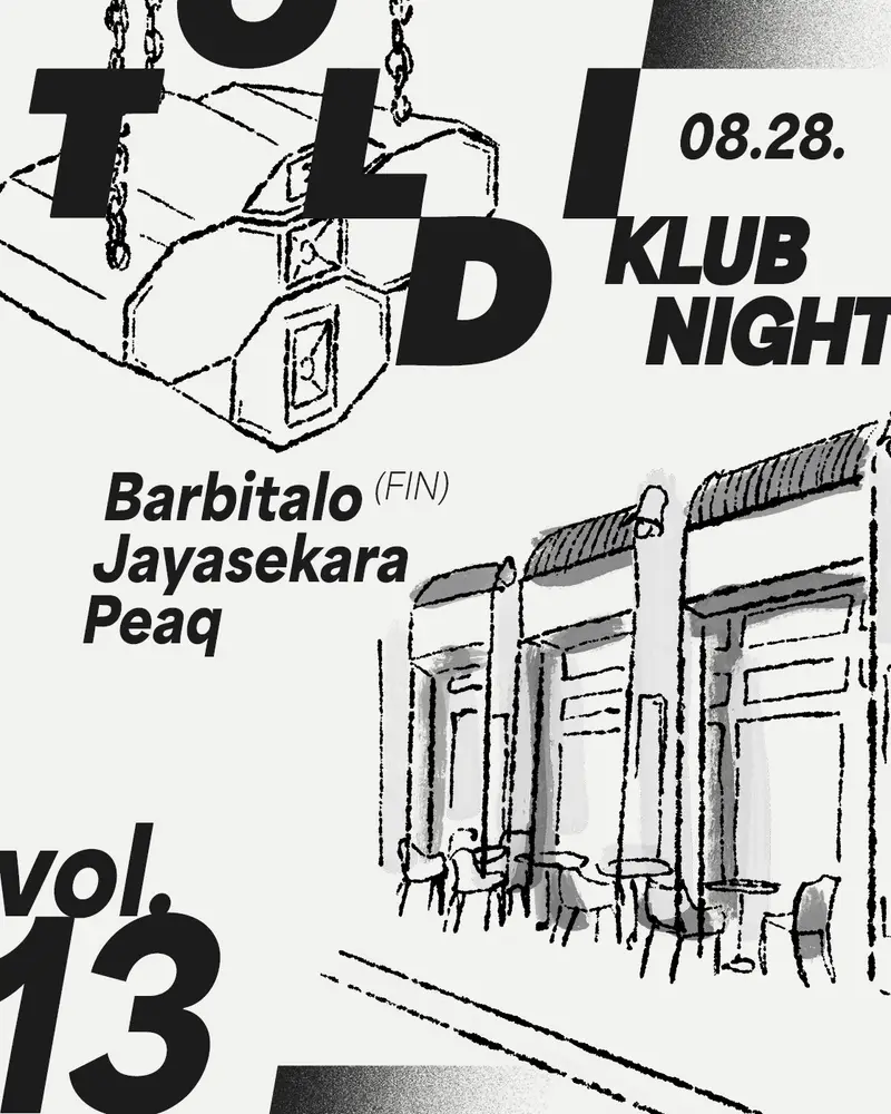 Toldi Klubnight: Barbitalo (FIN), peaq, Jayasekara