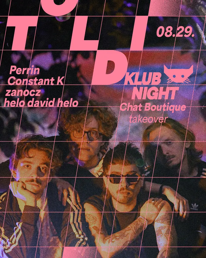 Toldi Klubnight: Chat Boutique takeover