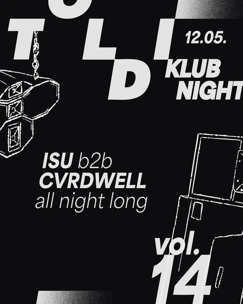TOLDI KLUBNIGHT: ISU B2B CVRDWELL ALL NIGHT LONG