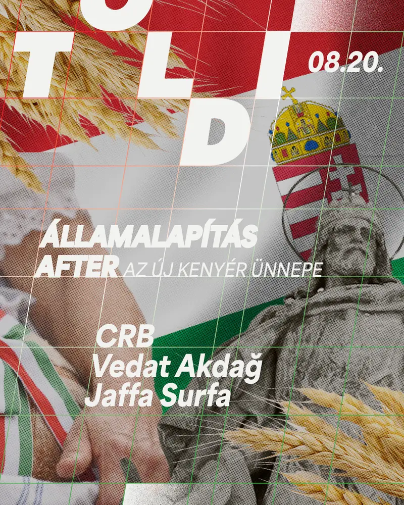 ÁLLAMALAPÍTÁS AFTER - Az új kenyér ünnepe